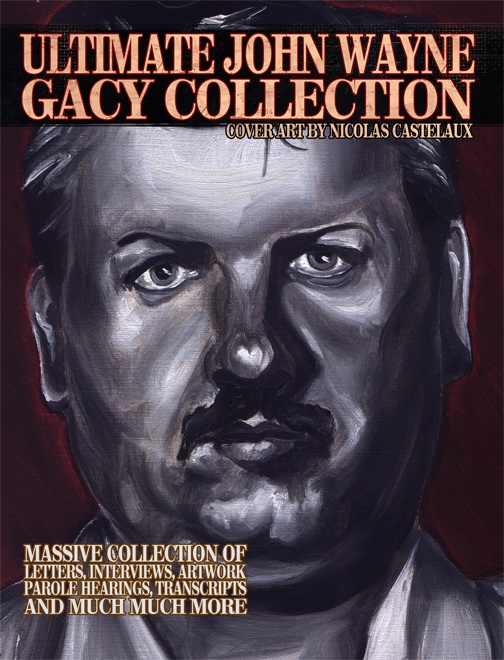 THE ULTIMATE JOHN WAYNE GACY COLLECTION